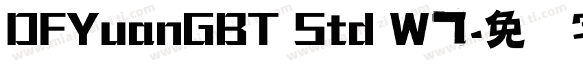 DFYuanGBT Std W7字体转换